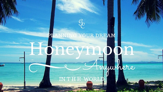 Planning Your Dream Honeymoon Anywhere In The World
